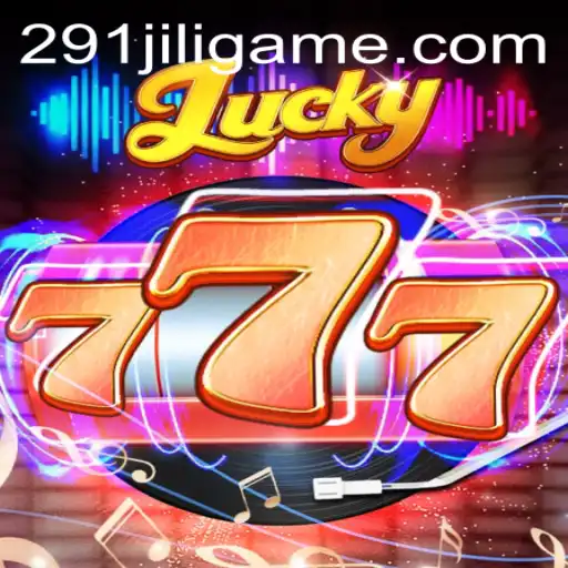 Lucky777: Exploring the Exciting World of 291JILI