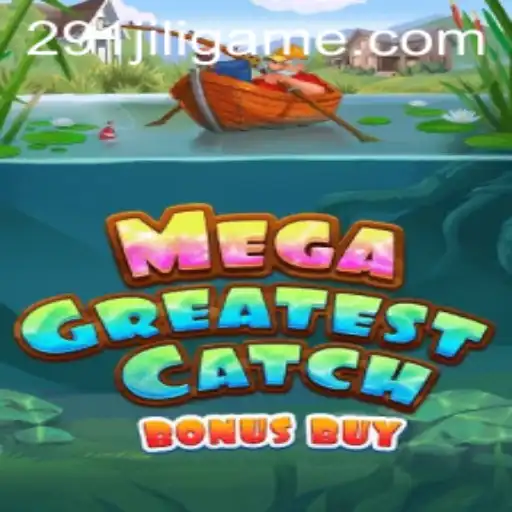 Discover the Excitement of MegaGreatestCatchBonusBuy: A Deep Dive into 291JILI's Latest Gaming Sensation