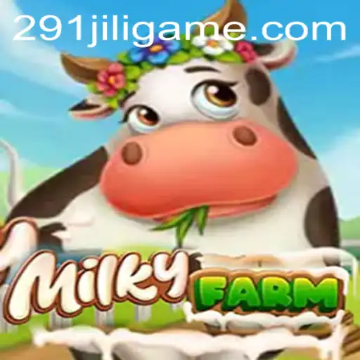 Discover the Exciting World of MilkyFarm: A Comprehensive Guide